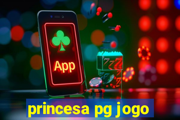 princesa pg jogo